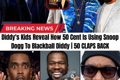 Diddy’s children expose how 50 Cent is leveraging Snoop Dogg to sideline Diddy | 50 responds fiercely.