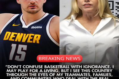 “YOU’RE JUST A BASKETBALL PLAYER.”