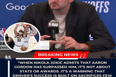 “WHEN NIKOLA JOKIĆ ADMITS DEFEAT — THE AARON GORDON TRUTH DENVER WAS NEVER READY TO HEAR.”
