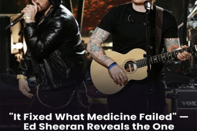 “It Fixed What Medicine Failed” — Ed Sheeran Reveals the One Eminem Song He Listened to Every Single Day, Finding A Voice Where Therapists Saw Defeat.