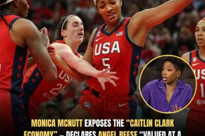 BREAKING NEWS: MONICA McNUTT EXPOSES THE “CAITLIN CLARK ECONOMY” — DECLARES ANGEL REESE “WORTH A BILLION AND A LEAGUE BUILT AROUND HER”